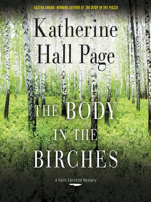 cover image of The Body in the Birches: a Faith Fairchild Mystery